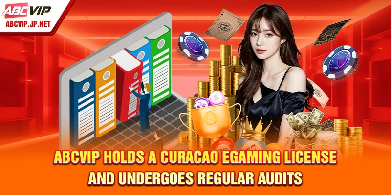 Is ABCVIP A Scam? Honest Review And Community Trust Insight 8 ABCVIP Holds a Curacao eGaming License and Undergoes Regular Audits