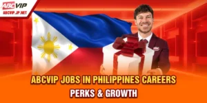 ABCVIP Jobs in Philippines – Careers, Perks & Growth