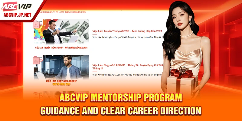 ABCVIP Mentorship Program – Guidance and clear career direction