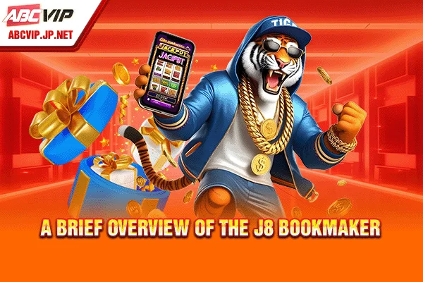 J8 Bookmaker - ABCVIP's Trusted Betting Partner 7 A brief overview of the J8 bookmaker
