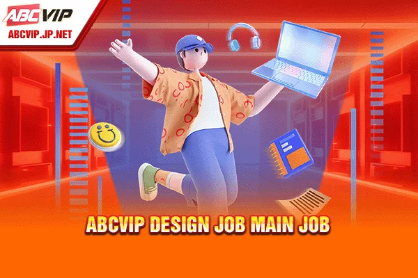 ABCVIP Design Job: Recruiting Graphic Design & UI/UX Specialist 7 ABCVIP design job main job