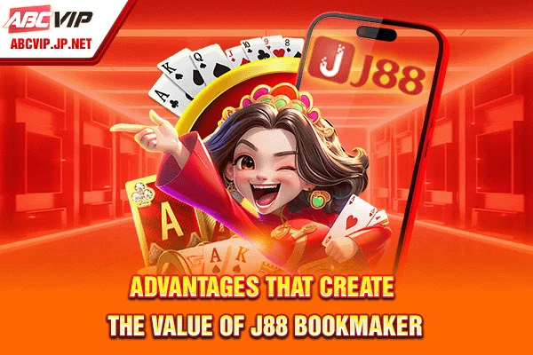 Introducing J88 Bookmaker - Reputable Betting Brand 6 Advantages that create the value of J88 bookmaker