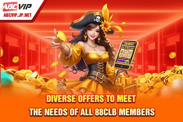 Diverse offers to meet the needs of all 88CLB members