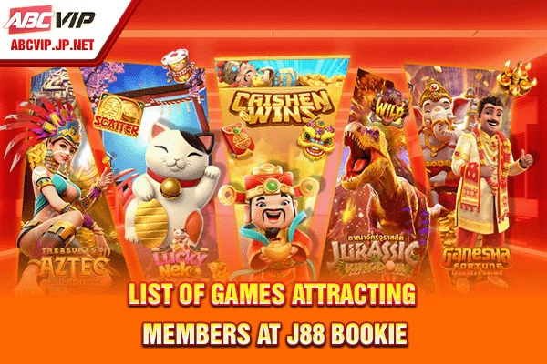 Introducing J88 Bookmaker - Reputable Betting Brand 7 List of games attracting members at J88 bookie