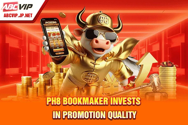 PH8 Bookmaker invests in promotion quality