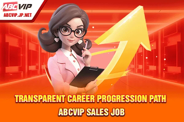 Transparent career progression path ABCVIP Sales job